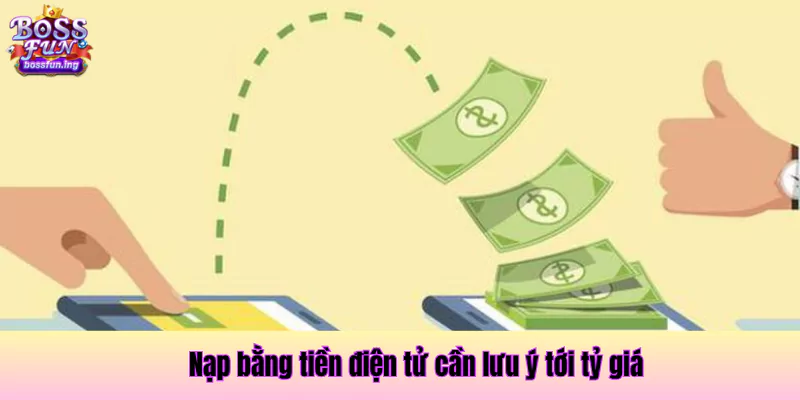 Nạp bằng tiền điện tử cần lưu ý tới tỷ giá Nạp bằng tiền điện tử cần lưu ý tới tỷ giá