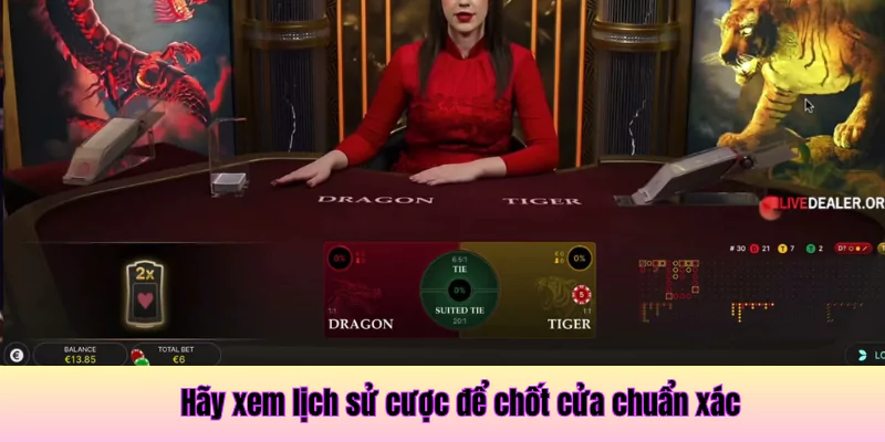 Hãy xem lịch sử cược để chốt cửa chuẩn xác Hãy xem lịch sử cược để chốt cửa chuẩn xác